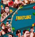 Fruitcake (2024) Sub Indo